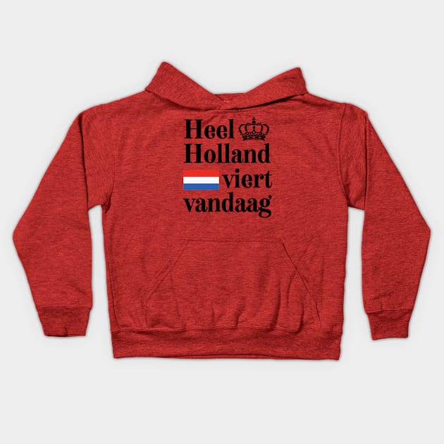 Koningsdag Dutch Gift Kids Hoodie by stressless